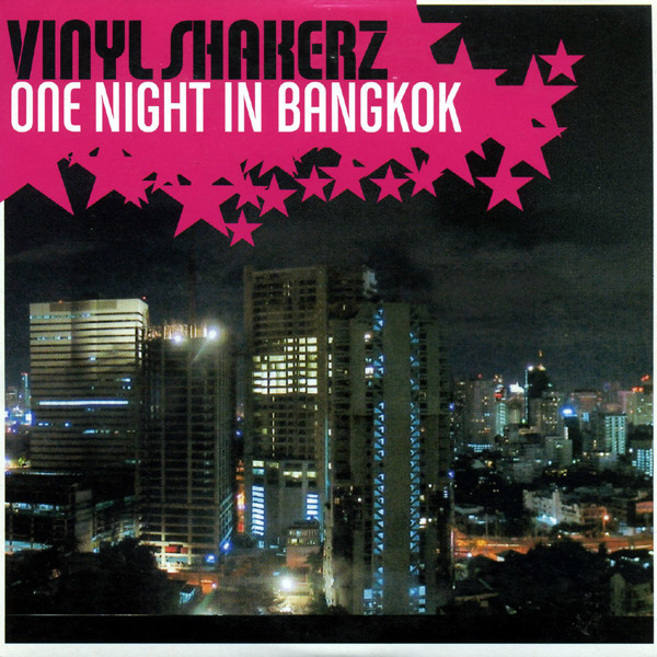 Vinylshakerz — One Night in Bangkok cover artwork