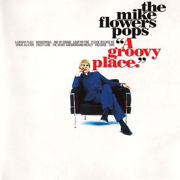 Mike Flowers Pops A Groovy Place cover artwork