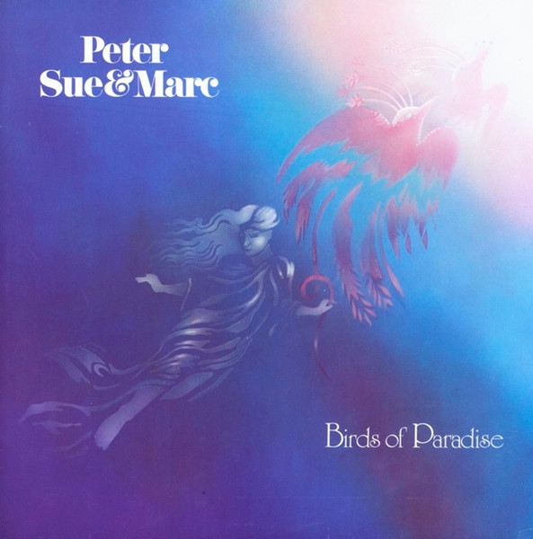 Peter, Sue and Marc — Birds of Paradise cover artwork