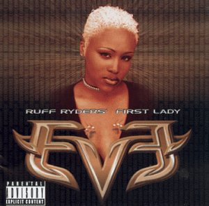 Eve — Let There Be Eve...Ruff Ryder&#039;s First Lady cover artwork