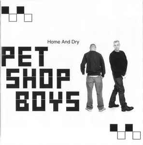 Pet Shop Boys — Home and Dry cover artwork