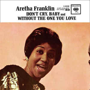 Aretha Franklin Don&#039;t Cry, Baby cover artwork