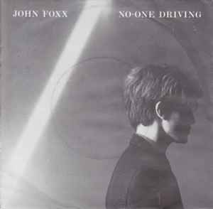 John Foxx — No One Driving cover artwork