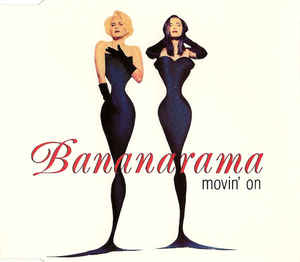 Bananarama Movin&#039; On cover artwork
