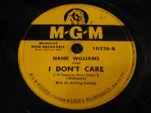 Hank Williams — I Don&#039;t Care (If Tomorrow Never Comes) cover artwork