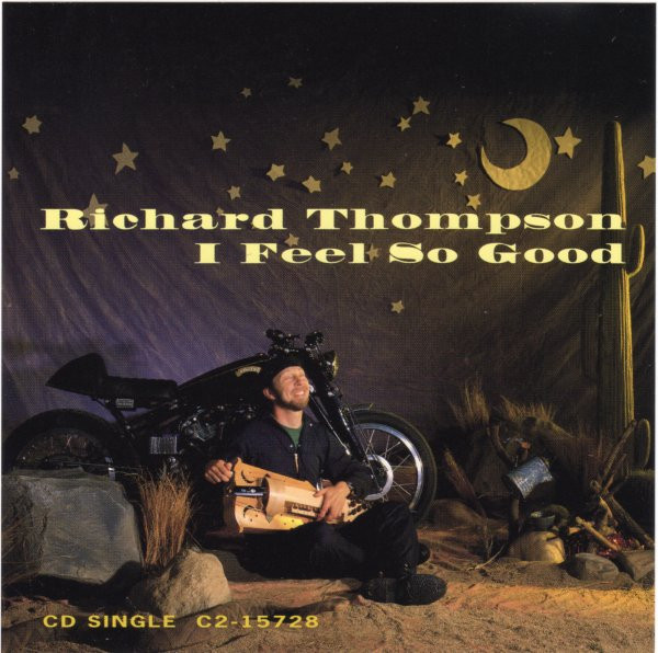 Richard Thompson — I Feel So Good cover artwork