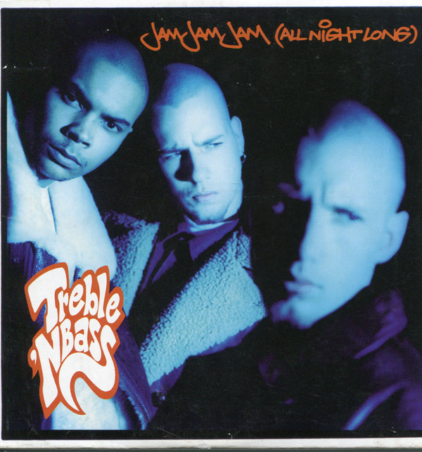 Treble &amp; Bass — Jam Jam Jam (All Night Long) cover artwork