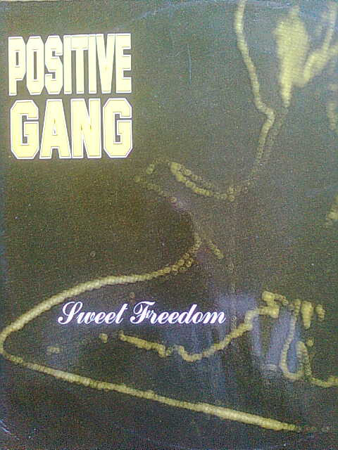Positive Gang — Sweet Freedom cover artwork