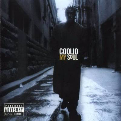 Coolio My Soul cover artwork