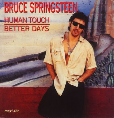 Bruce Springsteen Human Touch/Better Days cover artwork