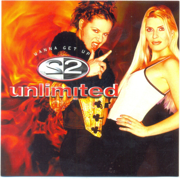 2 Unlimited Wanna Get Up cover artwork