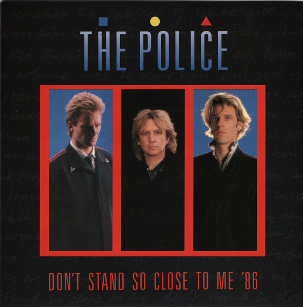 The Police Don&#039;t Stand So Close to Me &#039;86 cover artwork