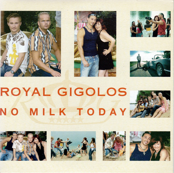 Royal Gigolos — No Milk Today cover artwork