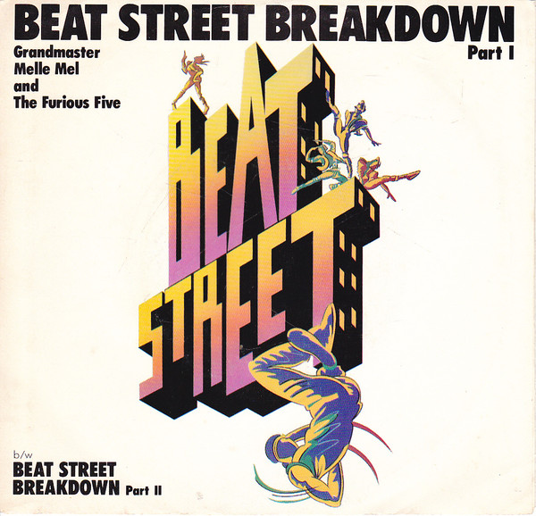 Grandmaster Melle Mel and the Furious Five — Beat Street Breakdown cover artwork