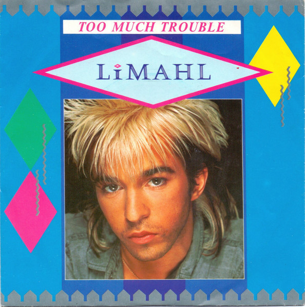 Limahl Too Much Trouble cover artwork