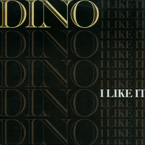 Dino — I Like It cover artwork