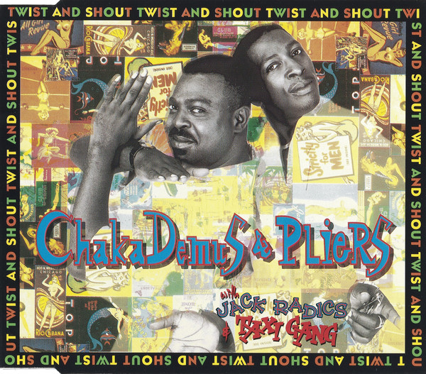 Chaka Demus &amp; Pliers featuring Jack Radics & Taxi Gang — Twist and Shout cover artwork