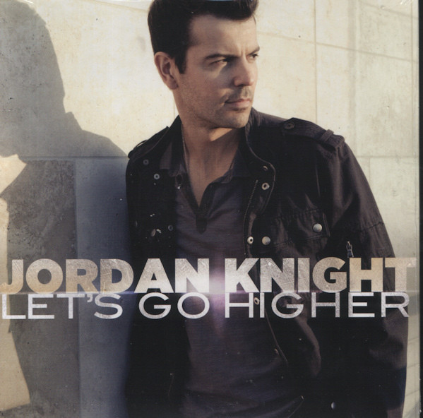 Jordan Knight — Let&#039;s Go Higher cover artwork