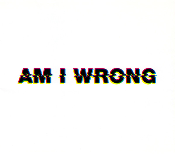 Étienne de Crécy — Am I Wrong cover artwork