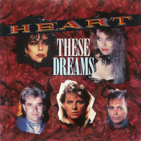 Heart — These Dreams cover artwork