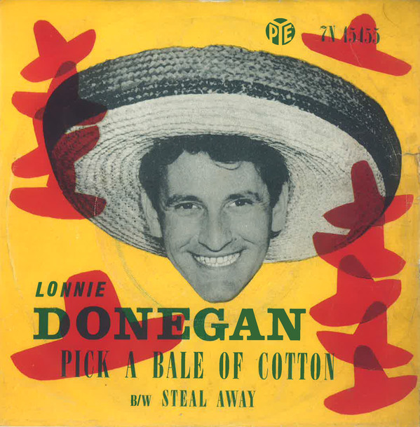 Lonnie Donegan — Pick a Bale of Cotton cover artwork