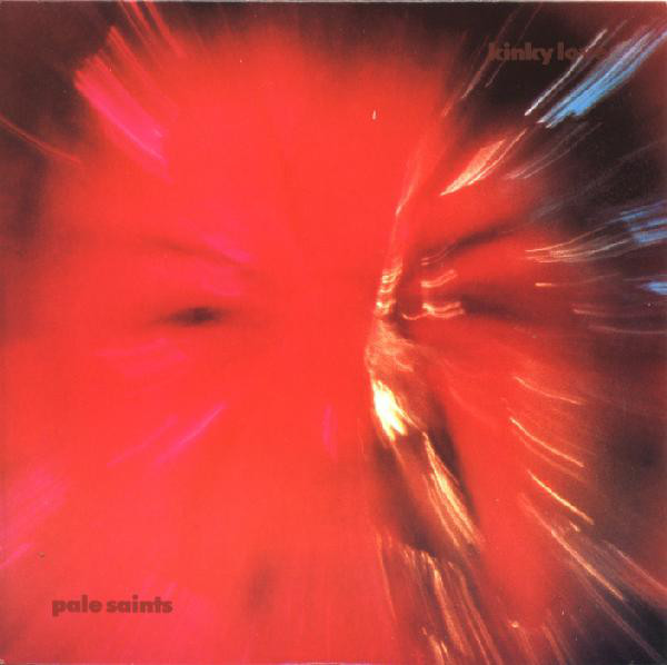 Pale Saints — Kinky Love cover artwork