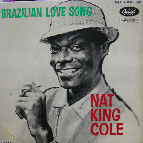 Nat King Cole featuring Bebel Gilberto — Brazilian Love Song cover artwork