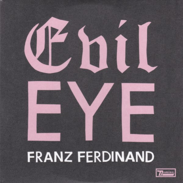 Franz Ferdinand Evil Eye cover artwork