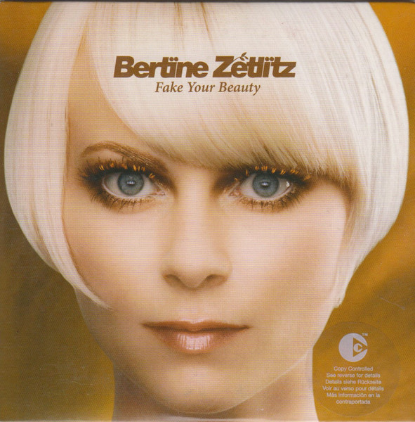 Bertine Zetlitz — Fake Your Beauty cover artwork