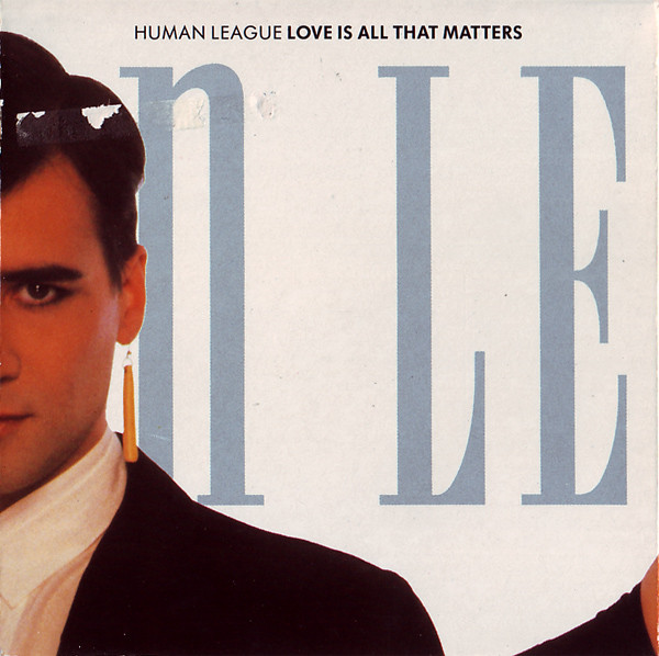 The Human League — Love Is All That Matters cover artwork