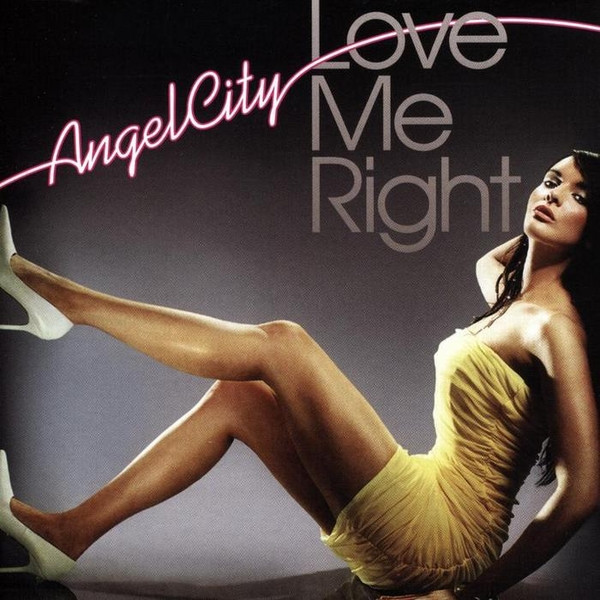 Angel City — Love Me Right (Oh Sheila) cover artwork