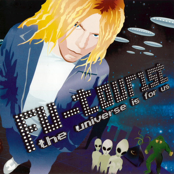 Fu-Tourist The Universe Is for Us cover artwork
