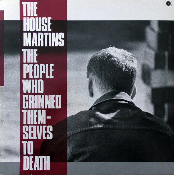The Housemartins The People Who Grinned Themselves to Death cover artwork