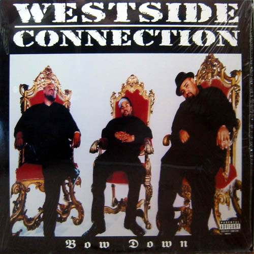 Westside Connection Bow Down cover artwork