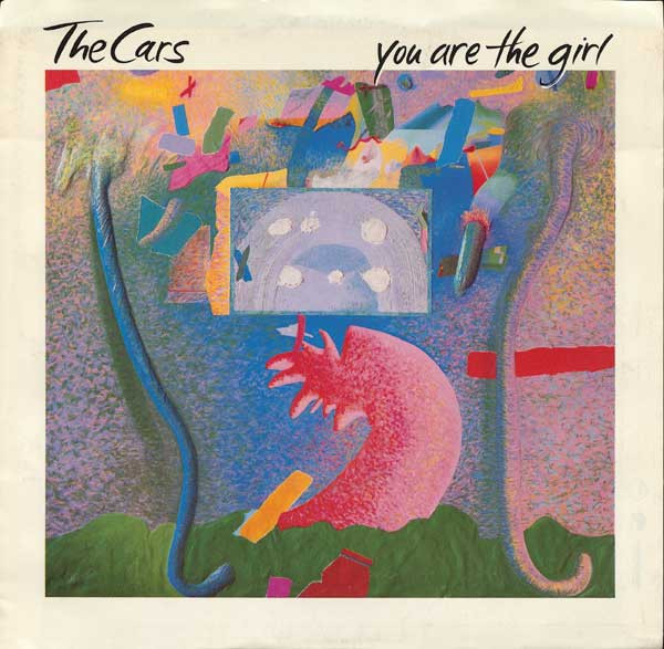 The Cars You Are The Girl cover artwork