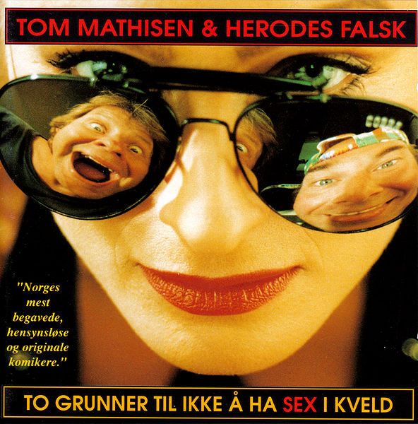 Tom Mathisen & Herodes Falsk To grunner til ikke å ha sex i kveld cover artwork