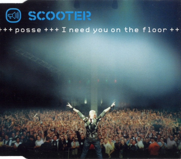 Scooter — Posse (I Need You On The Floor) cover artwork