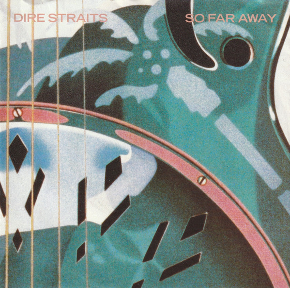 Dire Straits So Far Away cover artwork
