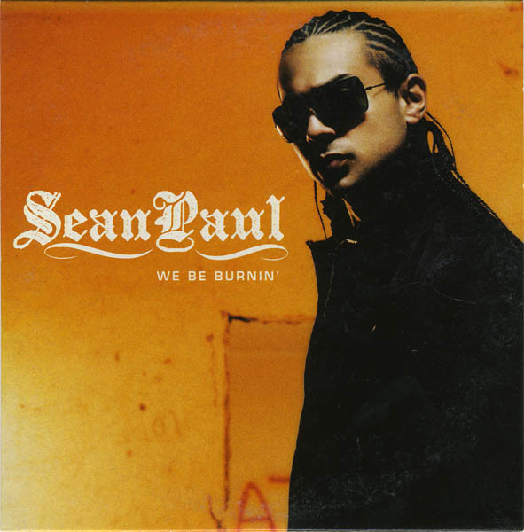 Sean Paul We Be Burnin&#039; cover artwork