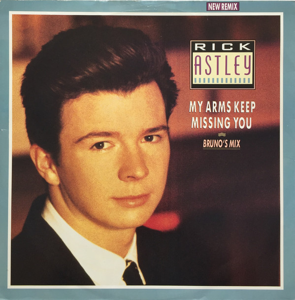 Rick Astley My Arms Keep Missing You cover artwork