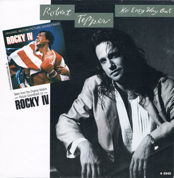 Robert Tepper — No Easy Way Out (Rocky IV) cover artwork