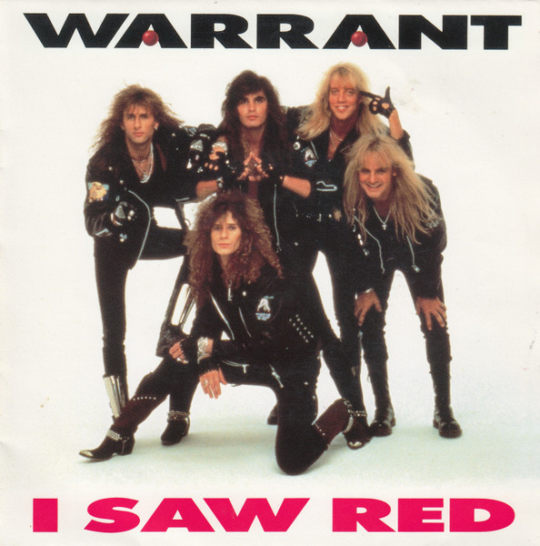 Warrant — I Saw Red cover artwork