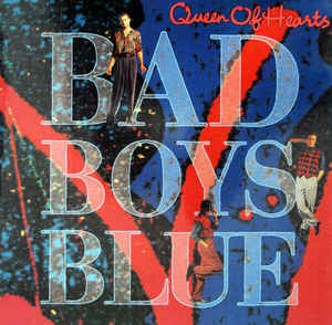 Bad Boys Blue — Queen of Hearts cover artwork