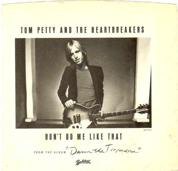 Tom Petty and the Heartbreakers Don&#039;t Do Me Like That cover artwork