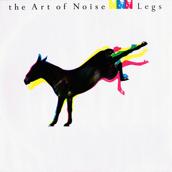 The Art of Noise — Legs cover artwork