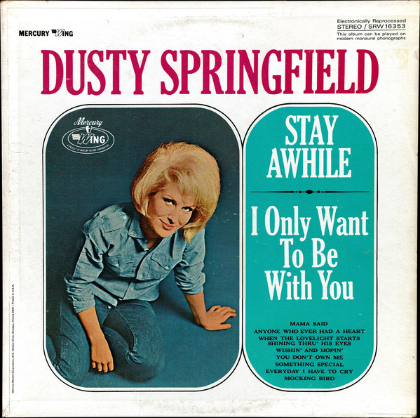 Dusty Springfield Stay Awhile / I Only Want to Be with You cover artwork