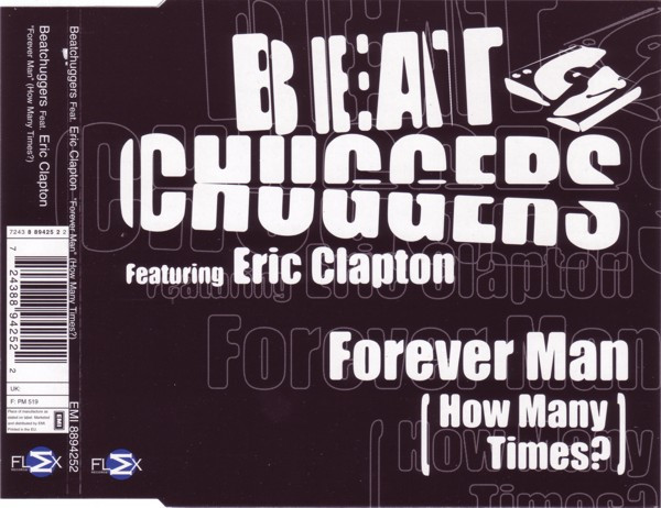 Beatchuggers featuring Eric Clapton — Forever Man (How Many Times?) cover artwork
