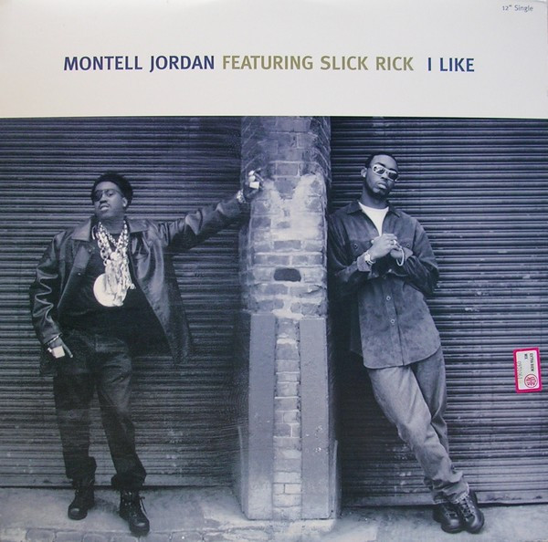 Montell Jordan ft. featuring Slick Rick I Like cover artwork