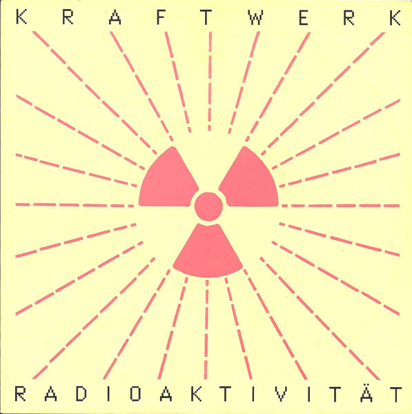 Kraftwerk — Radioaktivität 1991 cover artwork