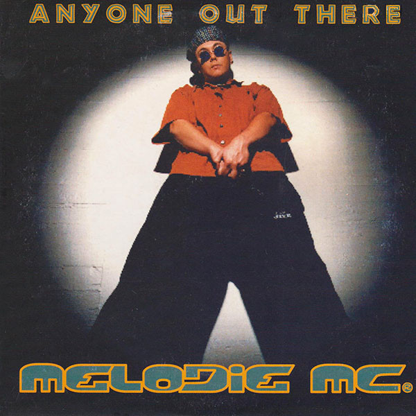 Melodie MC — Anyone Out There cover artwork